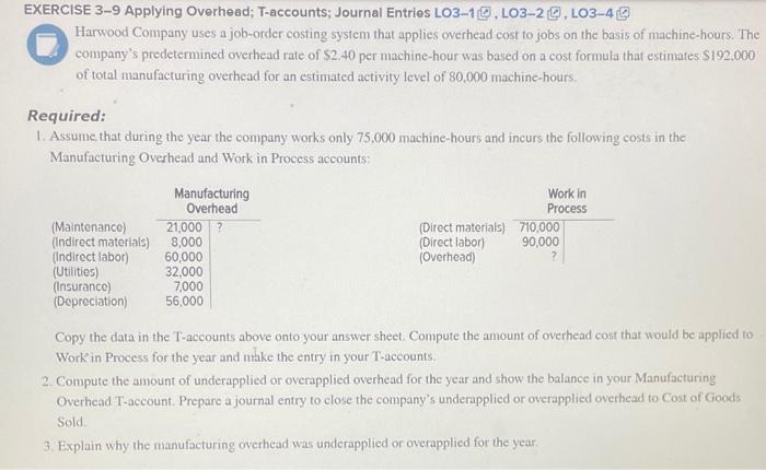  problems 1,2 and 3 please thank you so much EXERCISE 3-9