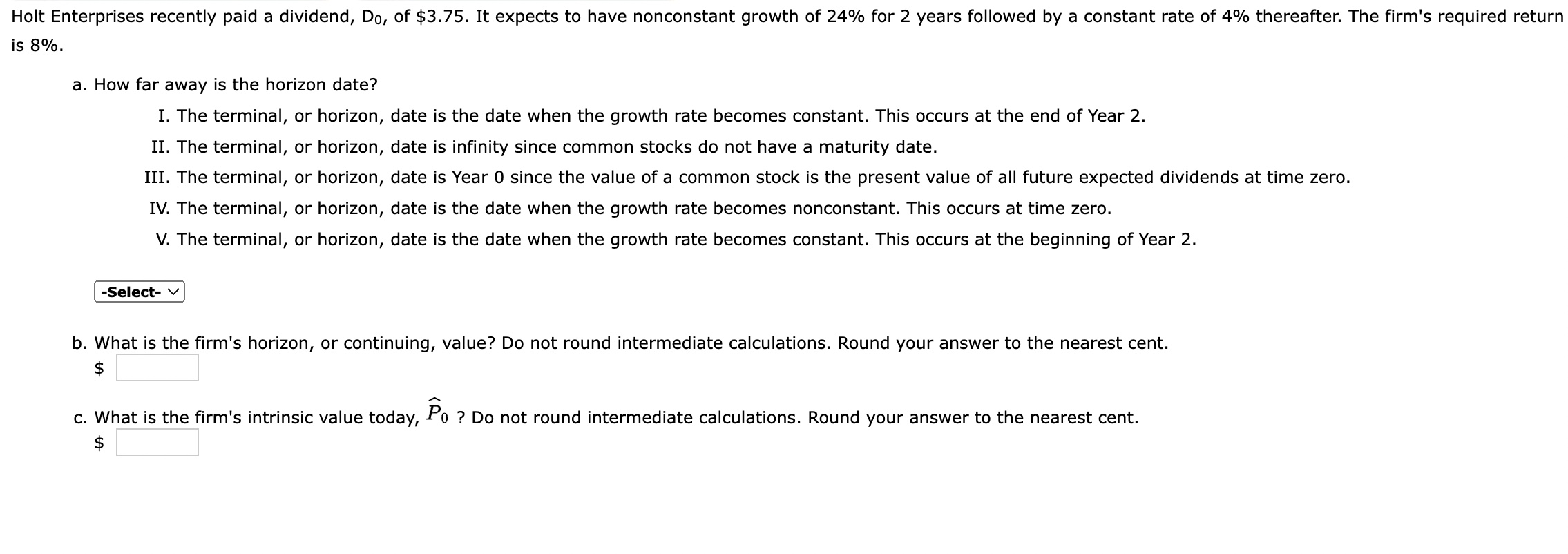  is 8%. a. How far away is the horizon date? I.
