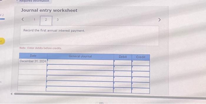 displayed below] On January 1, 2024, White Water issues $600,000 of 7%