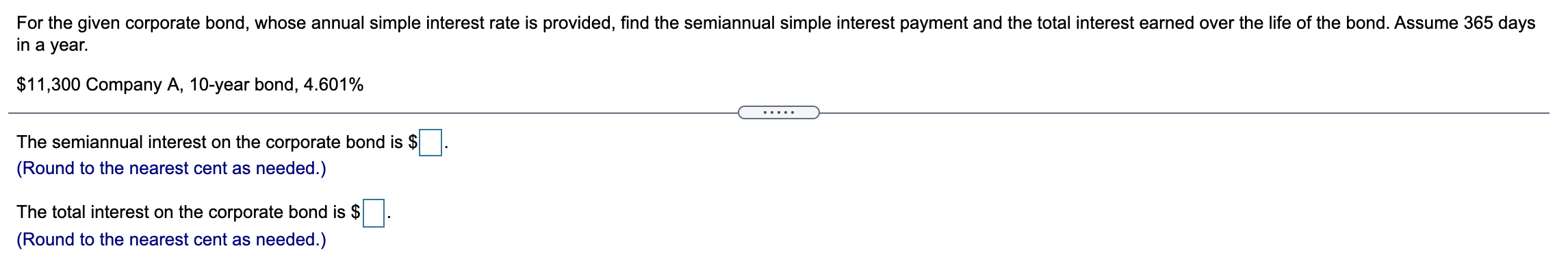  For the given corporate bond, whose annual simple interest rate is