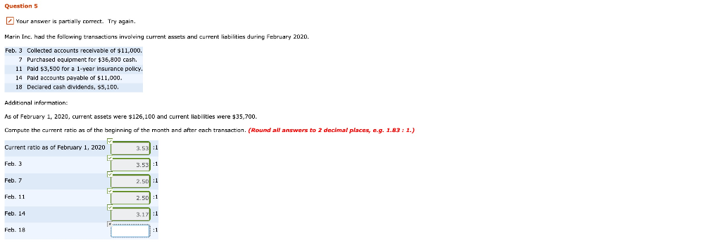Question 5 Your answer is partially correct. Try again. Marin Inc.