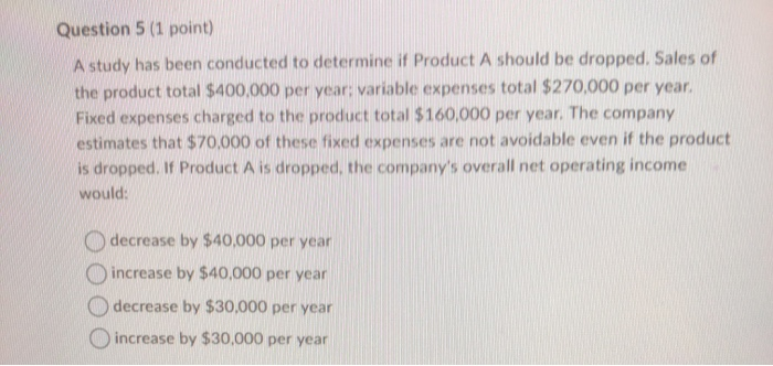  Question 5 (1 point) A study has been conducted to determine