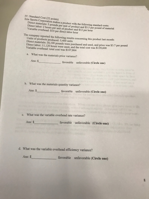  Please answer all please IV: Standard Cost (22 points) Erie Sports