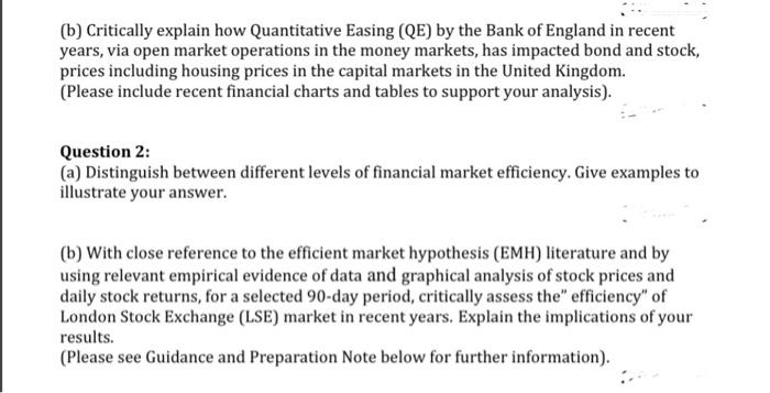  (b) Critically explain how Quantitative Easing (QE) by the Bank of