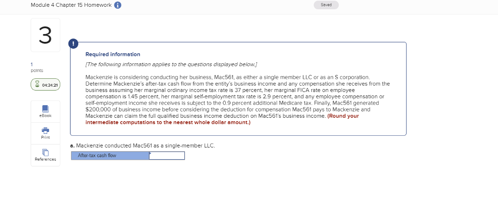  Module 4 Chapter 15 Homework Saved 3 Required information The following