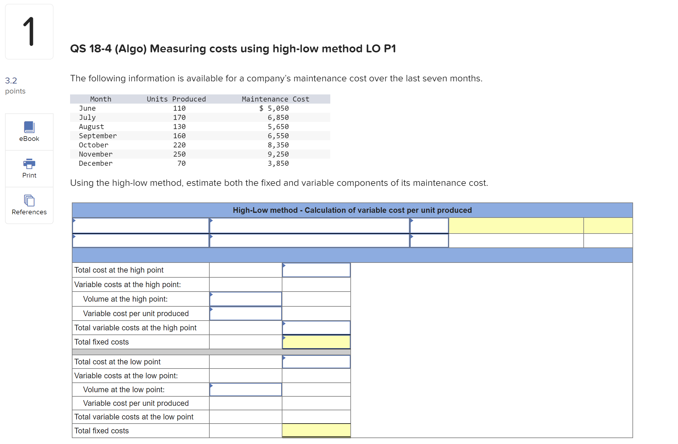  1 QS 18-4(Algo) Measuring costs using high-low method LO P1 3.2