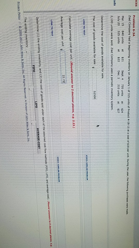 help CES Problem 6-3A Ziad Company had a beginning inventory on