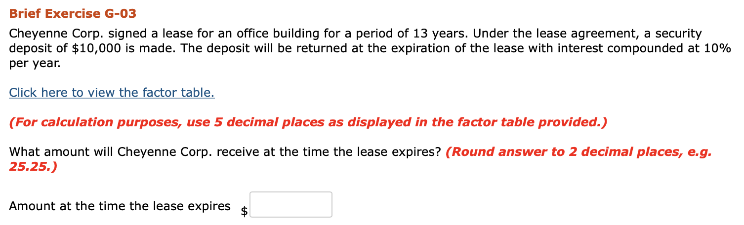  Brief Exercise G-03 Cheyenne Corp. signed a lease for an office