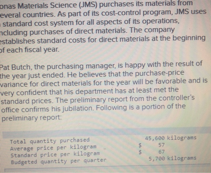  onas Materials Science (JMS) purchases its materials frorm everal countries. As