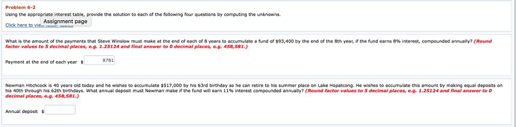  Problem 6-2 Using the appropriate interest table, provide the solution to