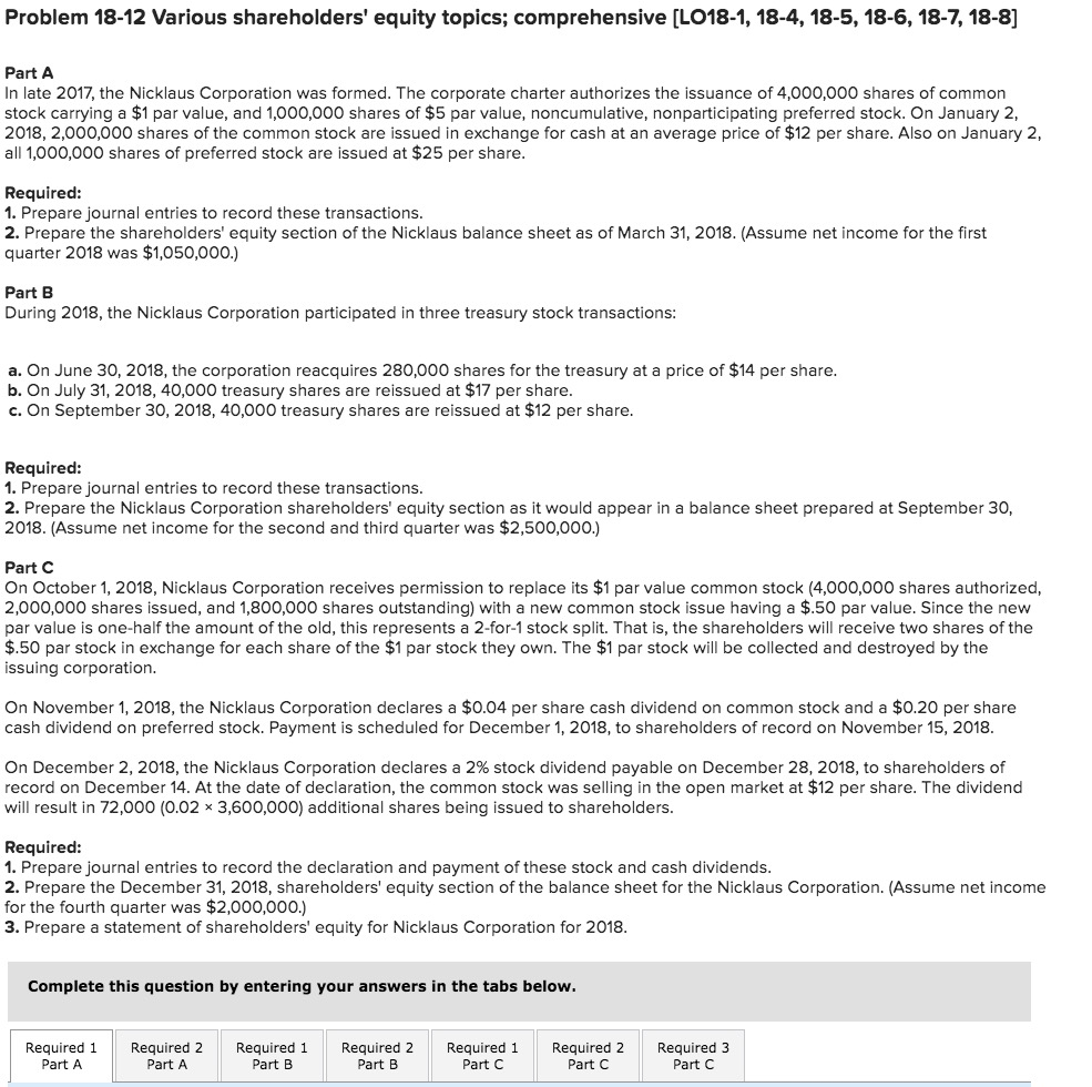Problem 18-12 Various shareholders' equity topics; comprehensive [LO18-1, 18-4, 18-5, 18-6,