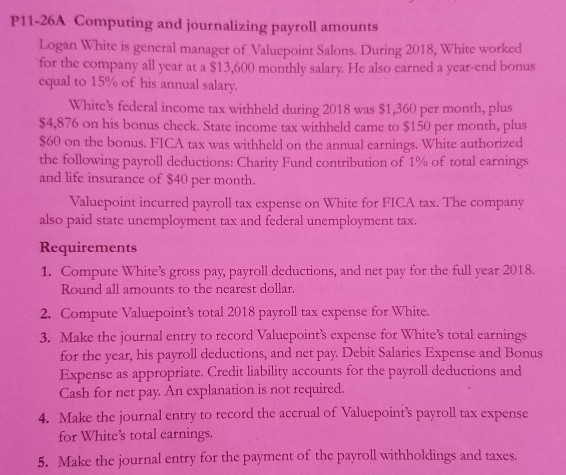  Please help me with this, thank you! P11-26A Computing and journalizing