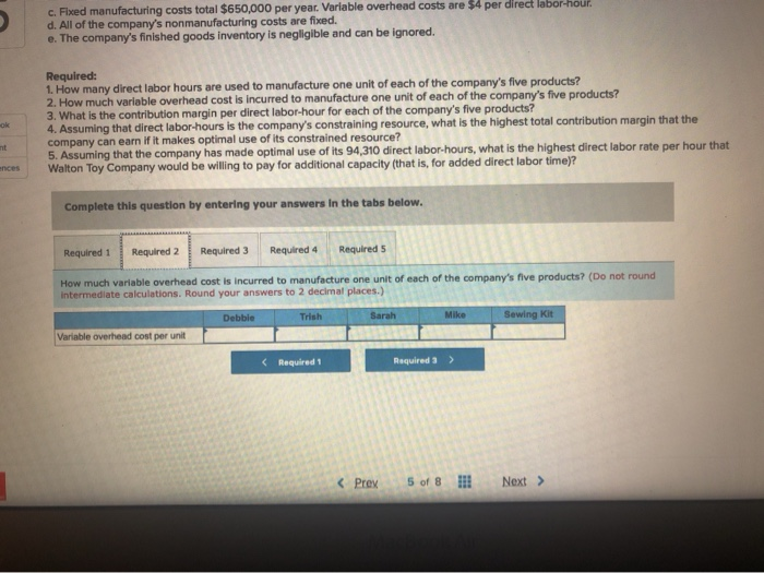 The Walton Toy Company manufactures a line of dolls and a sewing