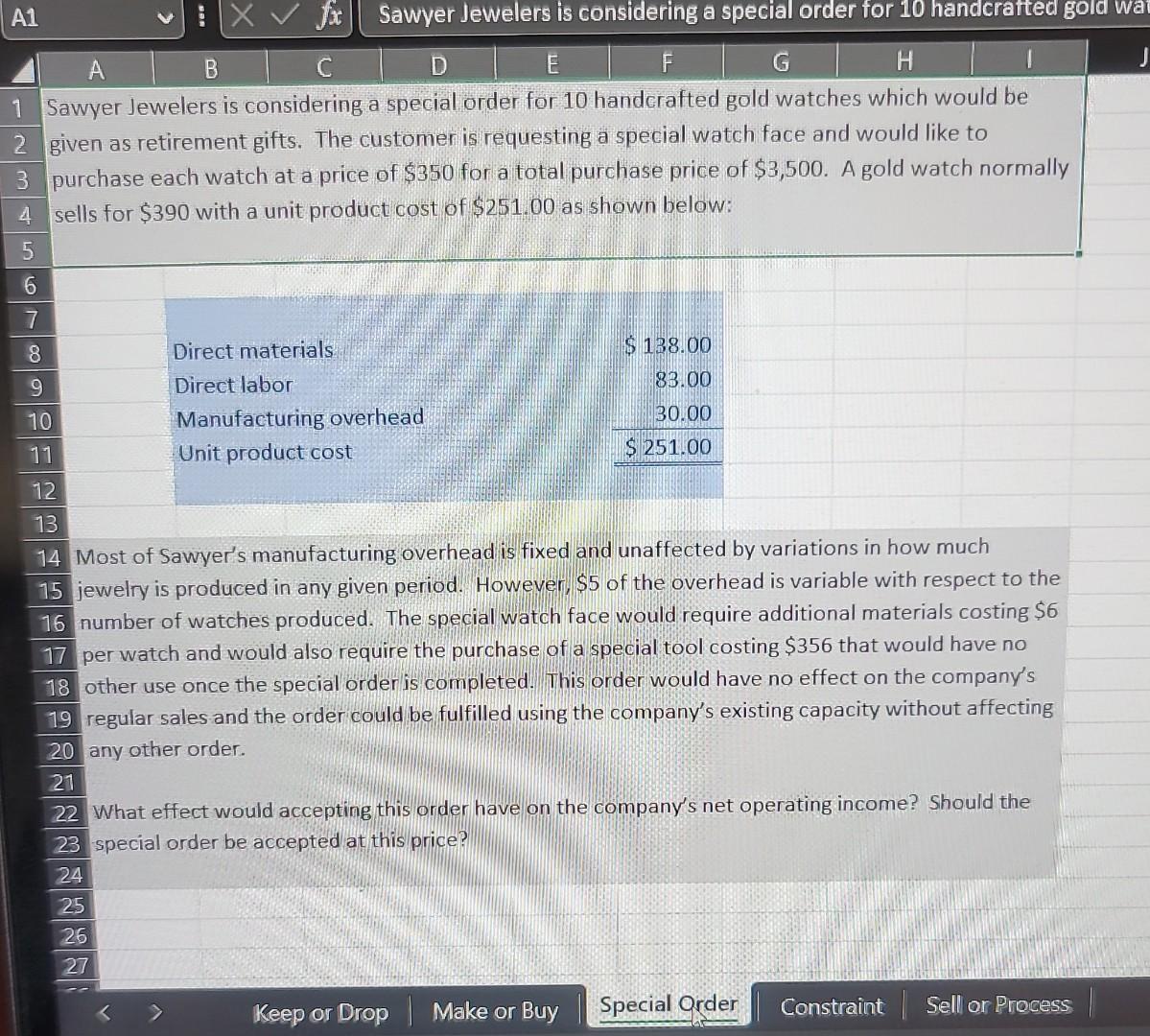 Order - Constraint Sell or Process 2. Please utilize differential analysis to