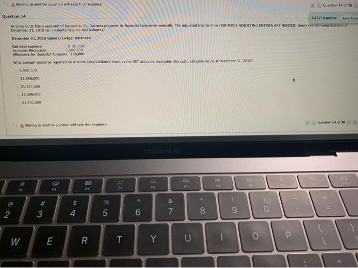  > Moving to another question will save this response Question 14