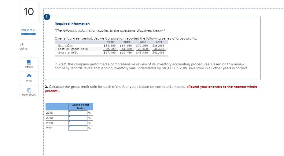 Information (The following information applies to the questions displayed below.] Part 1