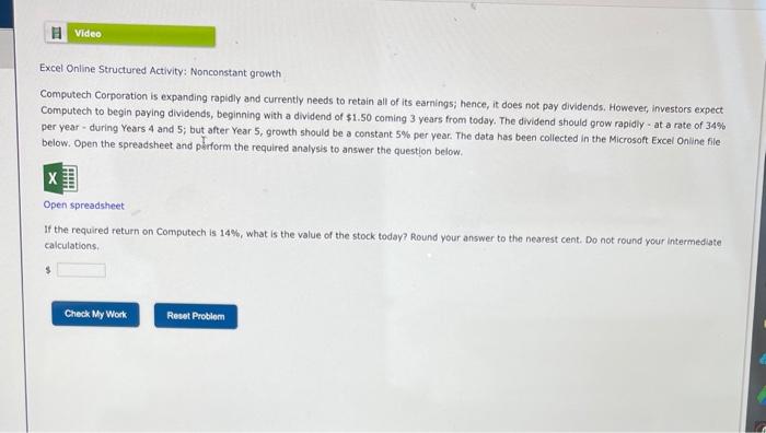  please help with work Excel Online Structured Activity: Nonconstant growth Computech