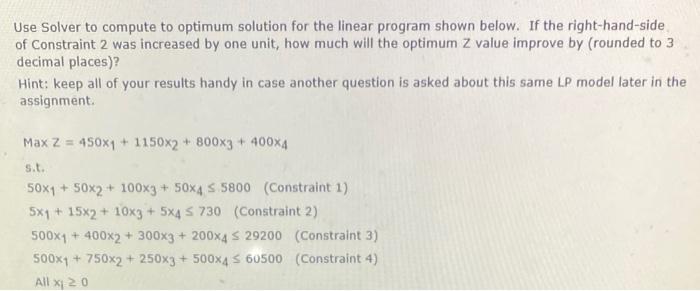  Use Solver to compute to optimum solution for the linear program