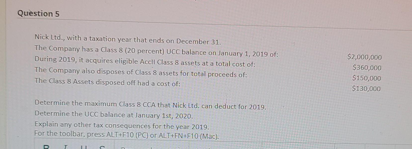 Question 5 Nick Ltd., with a taxation year that ends on
