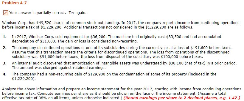  Problem 4-7 Your answer is partially correct. Try again. Windsor Corp.