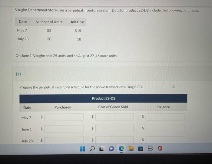  Vaughn Department Store uses a perpetual inventory system. Data for product
