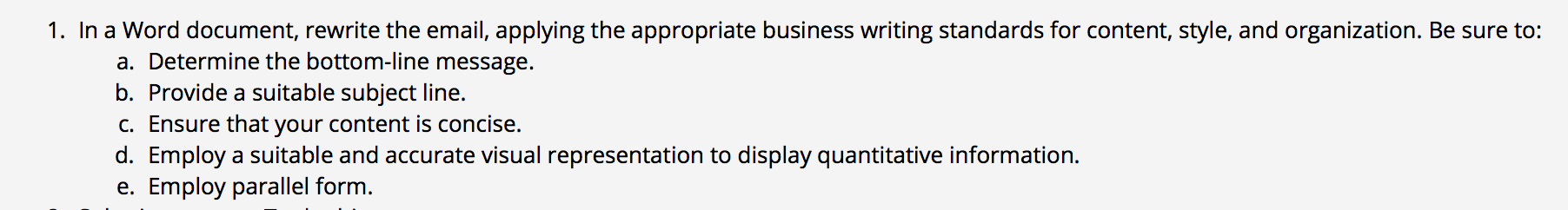 Schedule located on the Course Menu for the due date. 1. Review