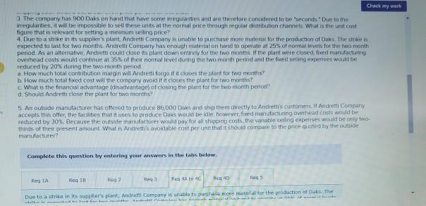 Company has a single product called a Dak. The company normally produces