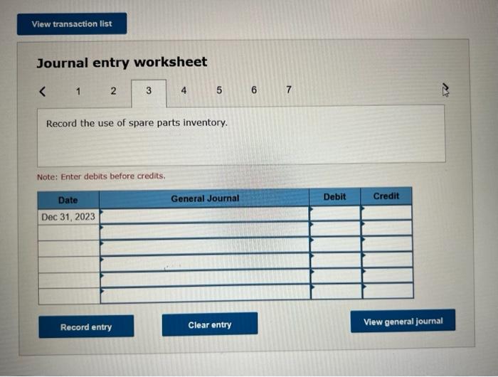 Enter debits before credits. Journal entry worksheet 4 Note: Enter debits before