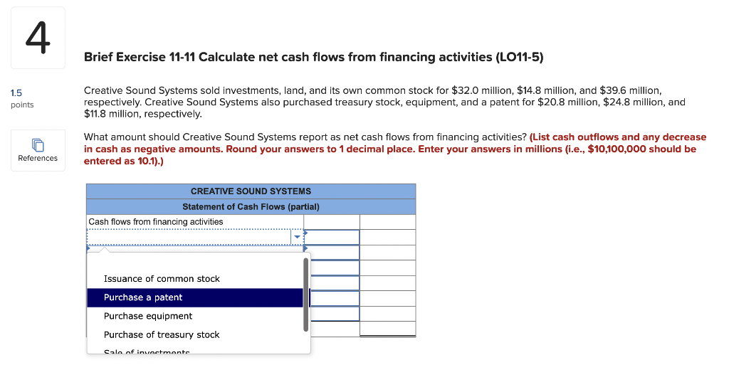  Brief Exercise 11-11 Calculate net cash flows from financing activities (LO11-5)