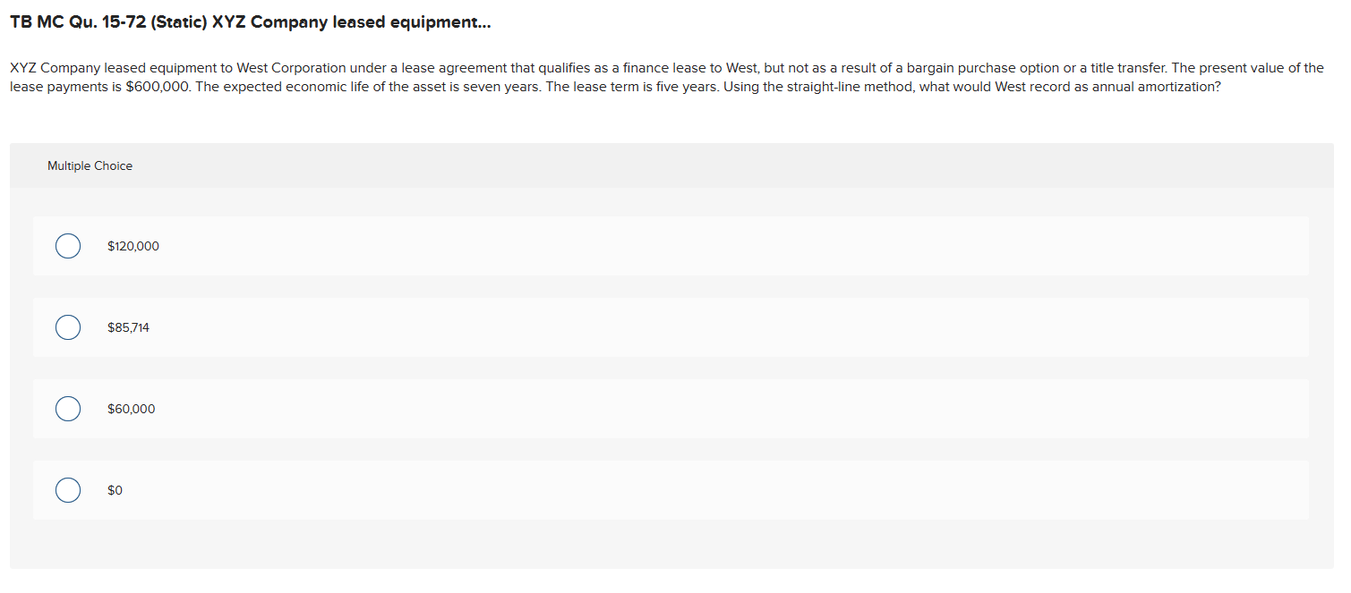  TB MC Qu.15-72(Static) XYZ Company leased equipment... XYZ Company leased equipment