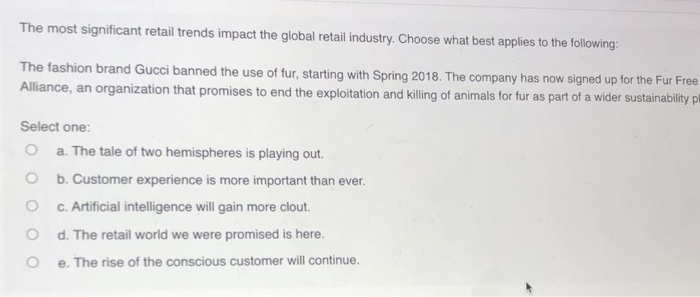 EXCEPT: at of Select one: O a. Global culture. ob. Adaptability. C.