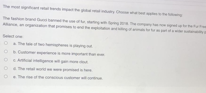 Imposing selling practices and retail formats from the originating country. d. Recognize