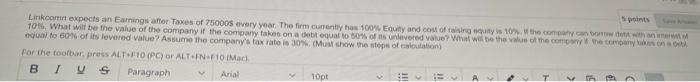 solve it fast please 5 points Linkcomn expects an Earnings after Taxes