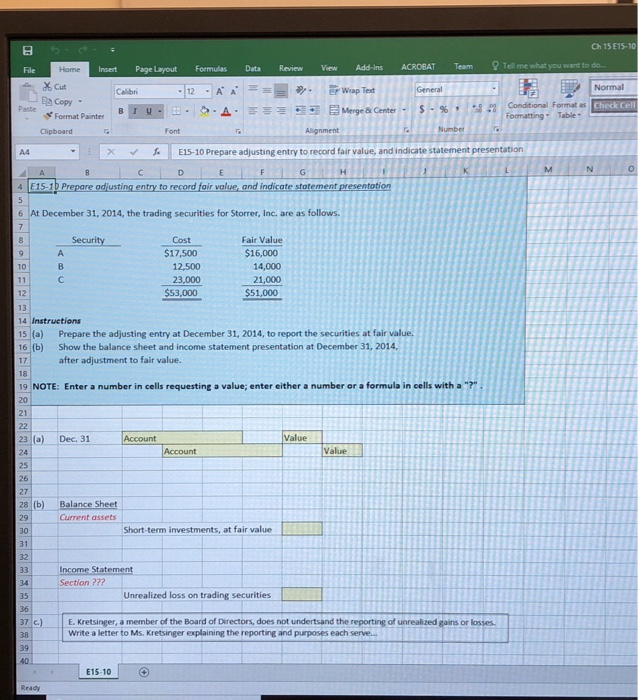  Ch 15 E15-10 Insert Page Layout Formulas Data ReviewView Add-InsACROBAT Team