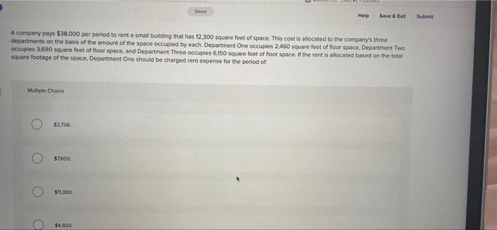  Sed Help Save & E Subm A company pays $38.000 per