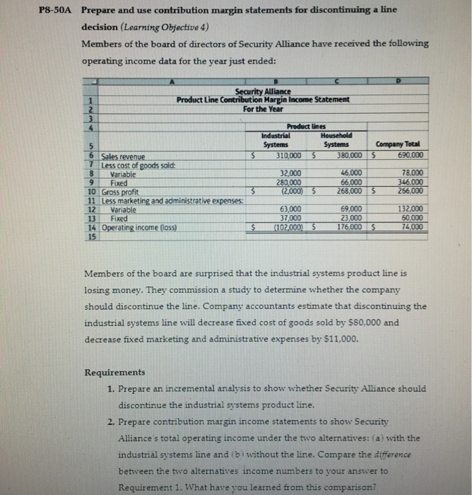 Prepare and use contribution margin statements for discontinuing a line decision
