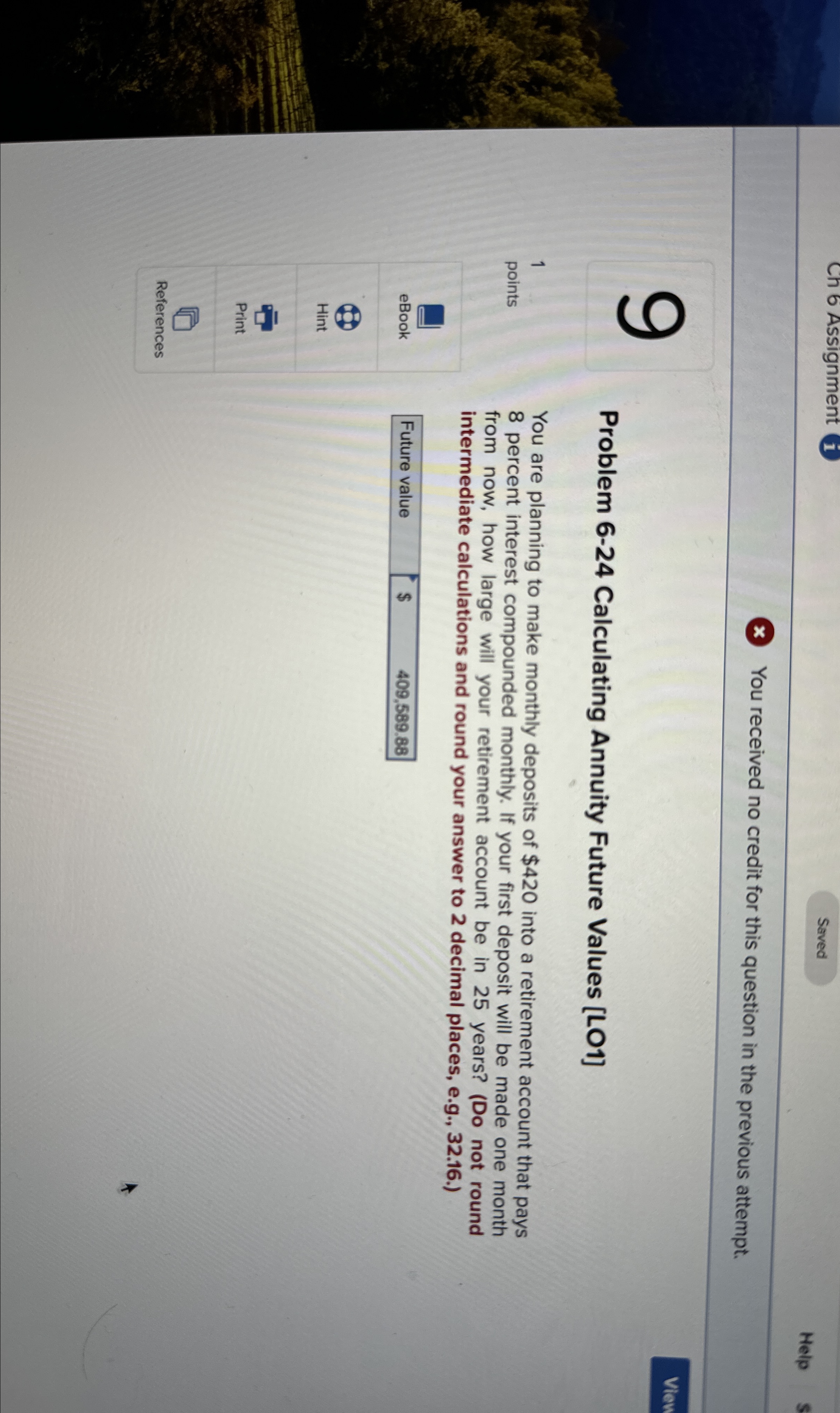  Ch6 Assignment 1 Saved Help You received no credit for this