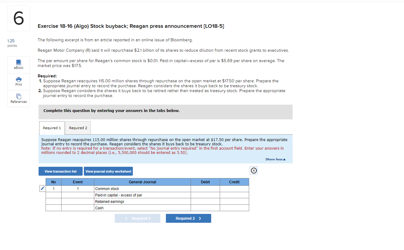  Exercise 18-16(Algo) Stock buyback; Reagan press announcement [LO18-5] The following excerpt