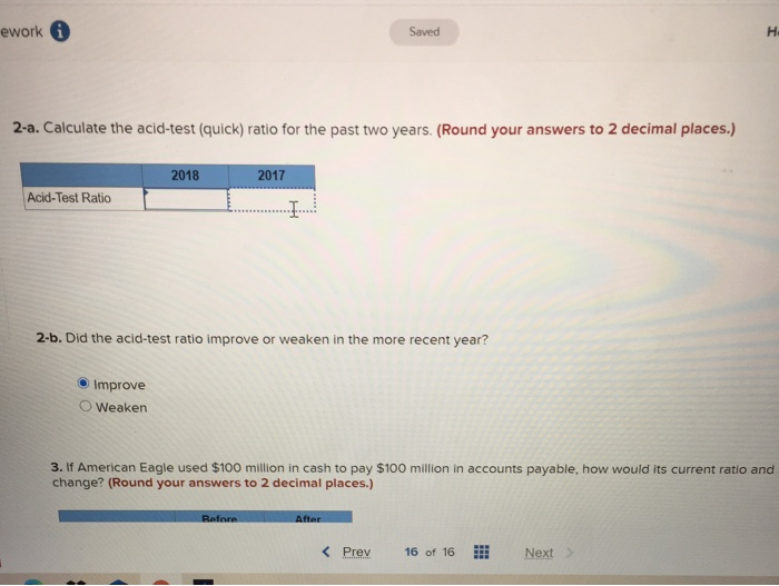 the end of the book. Required: 1-a. Calculate the current ratio for