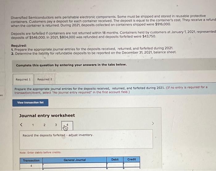 refund when the container is returned. During 2021, deposits collected on containers