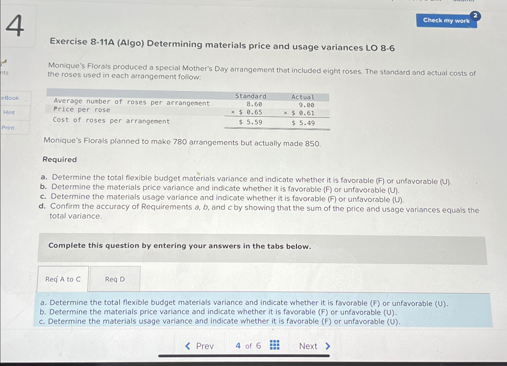  Exercise 8-11A (Algo) Determining materials price and usage variances LO 8-6