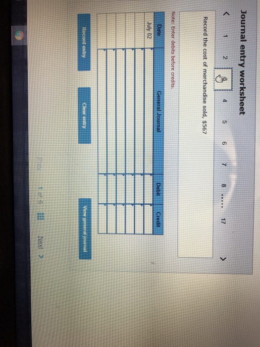 debits before credits. General Journal Debit Credit Date July 01 Record entry