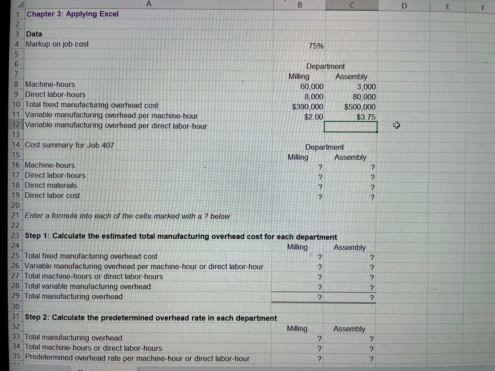 Download the Applying Excel form and enter formulas in all cells that