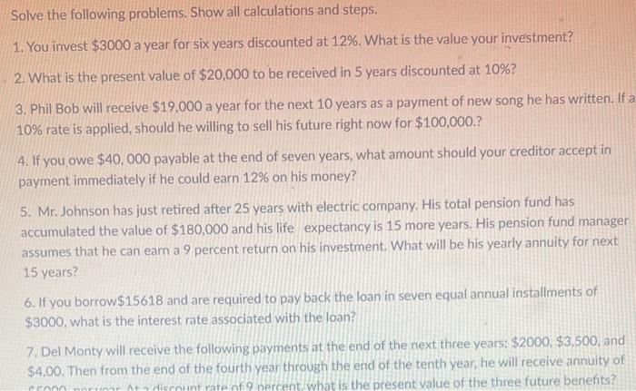 I could really use some help solving these problems, thanks in advance!