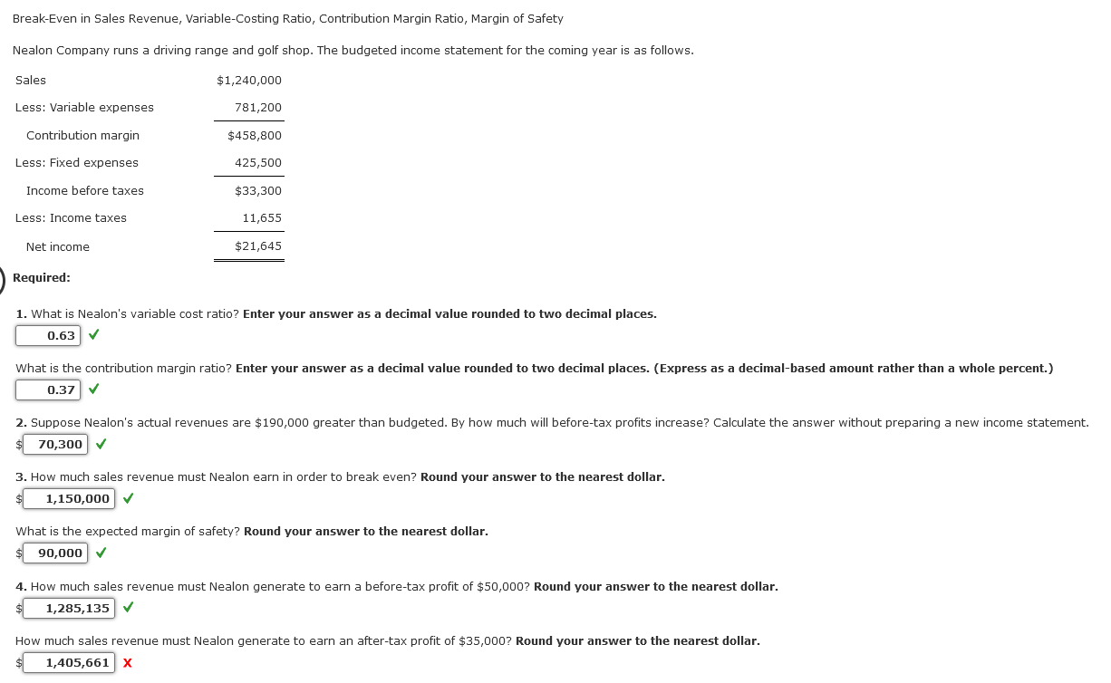  PLEASE ANSWER NUMBER 4B AND CONTRIBUTION MARGIN INCOME STATEMENT WITH THE