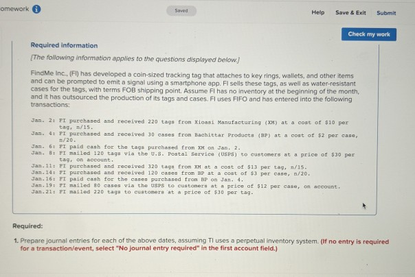  omework Saved Help Save & Exit Submit Check my work Required