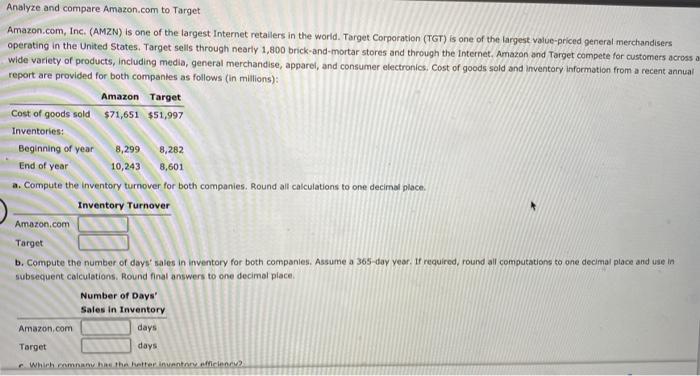  Analyze and compare Amazon.com to Target Amazon.com, Inc. (AMZN) is one