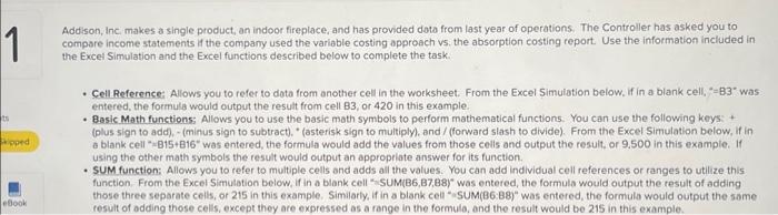 in excel sheet =sum Saved Addison, inc, makes a single product, an