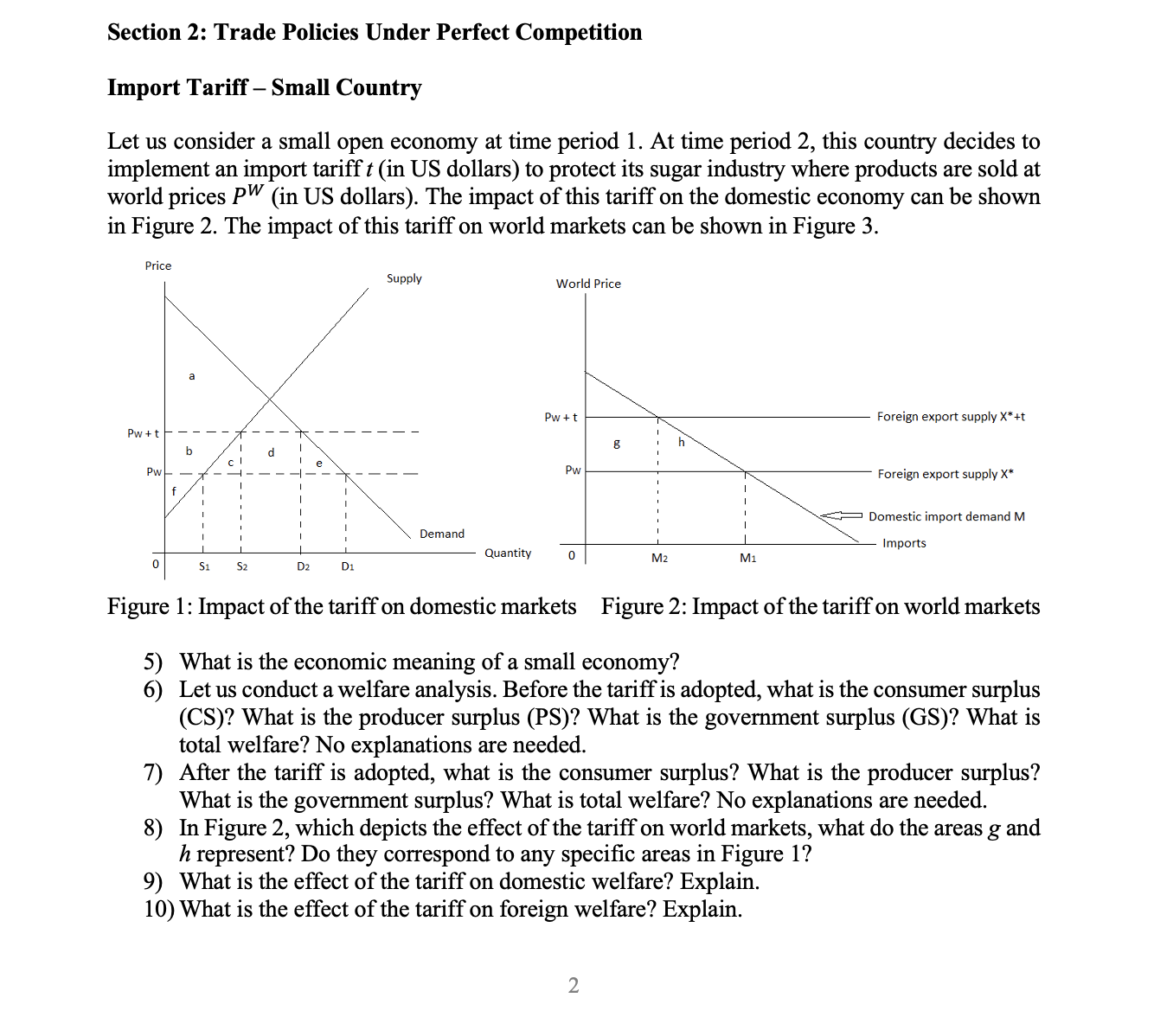  Section 2: Trade Policies Under Perfect Competition Import Tariff - Small