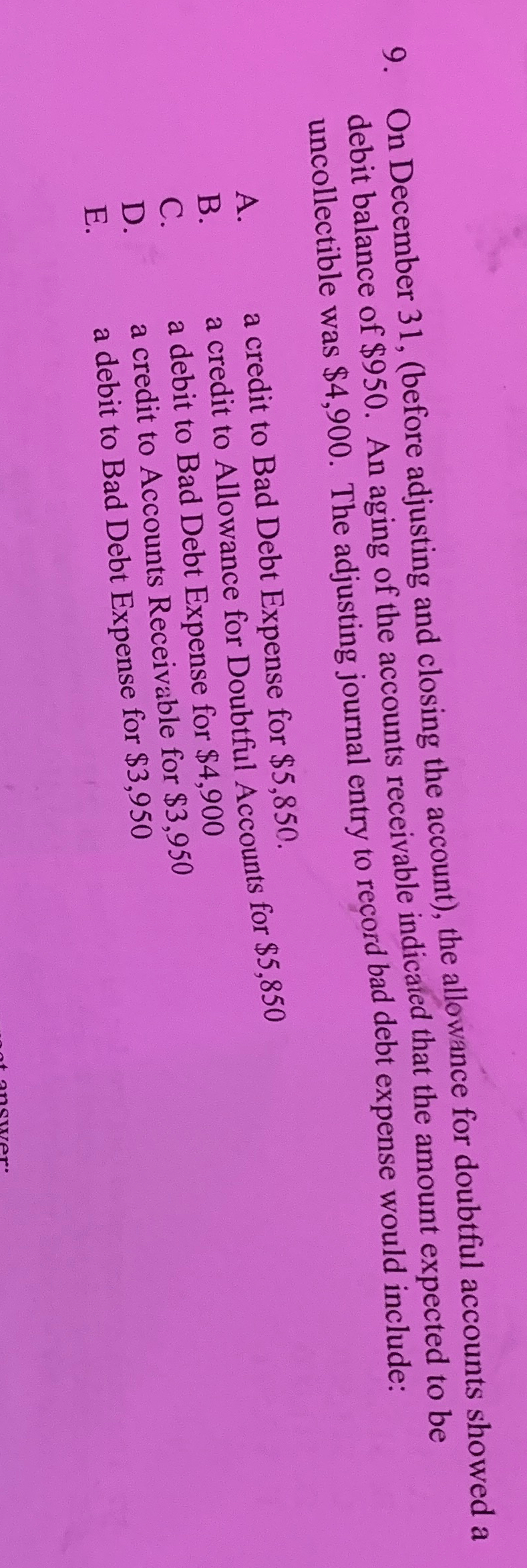  On December 31,(before adjusting and closing the account), the allowance for